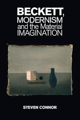 Imagen de archivo de Beckett, Modernism and the Material Imagination a la venta por Blackwell's