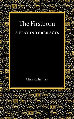 Stock image for The Firstborn: A Play in Three Acts for sale by Chiron Media