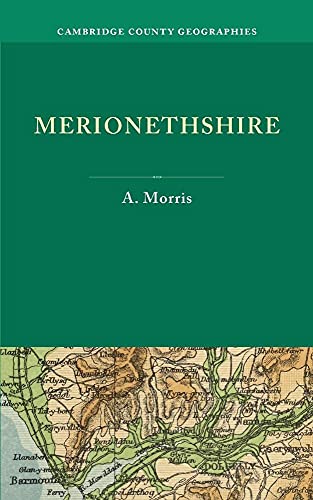 9781107629288: Merionethshire (Cambridge County Geographies)