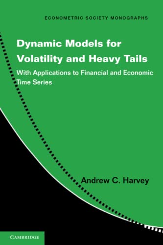 Beispielbild fr Dynamic Models for Volatility and Heavy Tails: With Applications to Financial and Economic Time Series zum Verkauf von Anybook.com