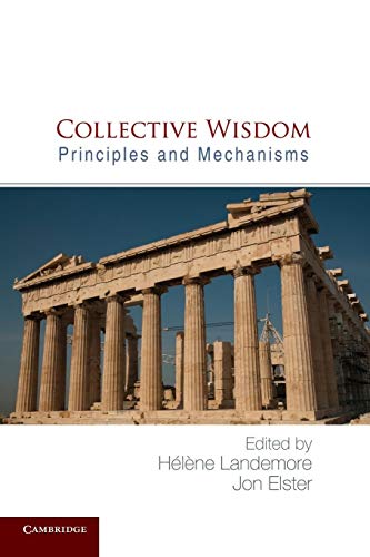 Beispielbild fr Collective Wisdom: Principles And Mechanisms zum Verkauf von Chiron Media