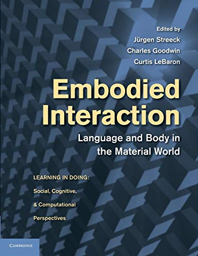 9781107630420: Embodied Interaction: Language And Body In The Material World