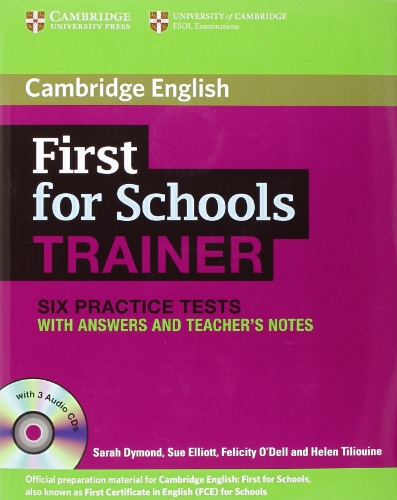 9781107630529: First for Schools Trainer Six Practice Tests with Answers and Audio CDs (3) (CAMBRIDGE)