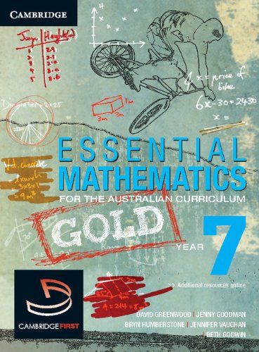 Essential Mathematics Gold for the Australian Curriculum Year 7 (9781107630833) by Greenwood, David; Humberstone, Bryn; Robinson, Justin; Goodman, Jenny; Vaughan, Jenny; Frank, Franca