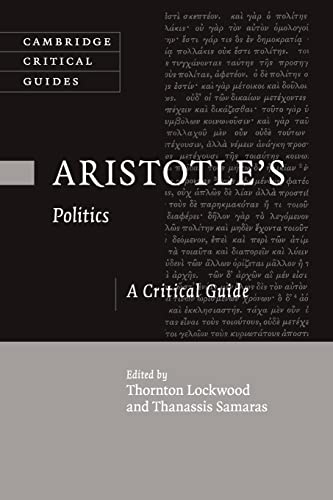 Beispielbild fr Aristotle's Politics: A Critical Guide (Cambridge Critical Guides) zum Verkauf von WorldofBooks