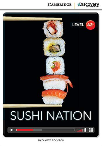 Stock image for Sushi Nation Low Intermediate Book with Online Access (Cambridge Discovery Education Interactive Readers) for sale by Brit Books