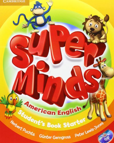 Imagen de archivo de Super Minds American English Starter Student's Book with DVD-ROM a la venta por AMM Books