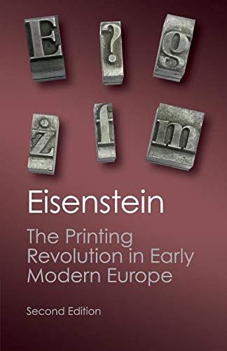 The Printing Revolution in Early Modern Europe (2nd Edn) (Canto Classics)