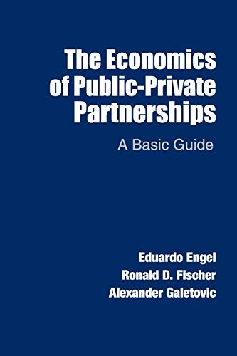 Beispielbild fr The Economics of Public-Private Partnerships zum Verkauf von Books Puddle