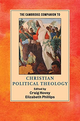 Imagen de archivo de The Cambridge Companion to Christian Political Theology (Paperback or Softback) a la venta por BargainBookStores