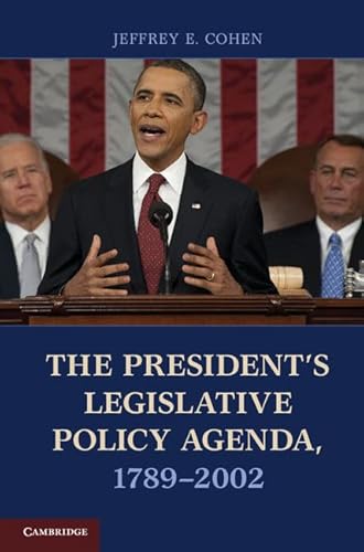 Stock image for The President's Legislative Policy Agenda, 1789-2002 for sale by Blackwell's