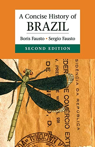 Beispielbild fr A Concise History of Brazil (Cambridge Concise Histories) zum Verkauf von BooksRun