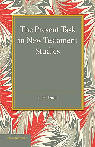 Stock image for The Present Task in New Testament Studies for sale by Books Puddle