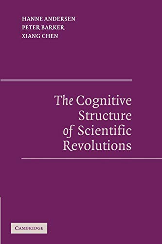 9781107637238: The Cognitive Structure of Scientific Revolutions