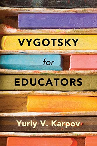 Stock image for Vygotsky for Educators for sale by GF Books, Inc.