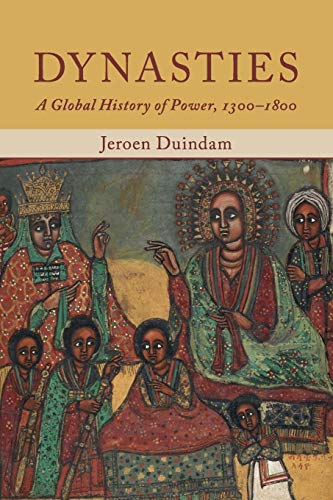 9781107637580: Dynasties: A Global History of Power, 1300–1800