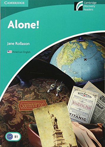 9781107637603: Alone! Level 3 Lower-intermediate American English Edition (Cambridge Experience Readers)