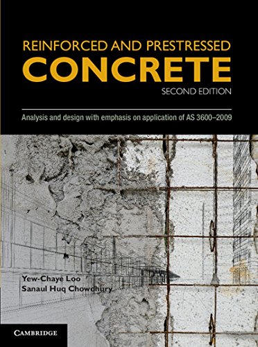 Imagen de archivo de Reinforced and Prestressed Concrete: Analysis and Design with Emphasis on Application of AS3600-2009 a la venta por Caryota Book Exchange