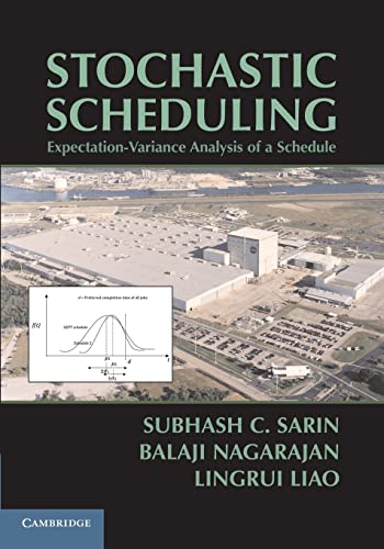 9781107637900: Stochastic Scheduling: Expectation-Variance Analysis Of A Schedule