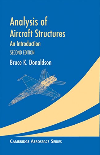 9781107638167: [(Analysis of Aircraft Structures: An Introduction)] [ By (author) Bruce K. Donaldson ] [October, 2012]