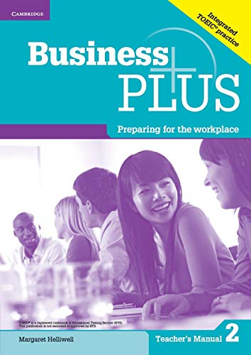 Beispielbild fr Business Plus Level 2 Teacher's Manual: Preparing for the Workplace zum Verkauf von AMM Books