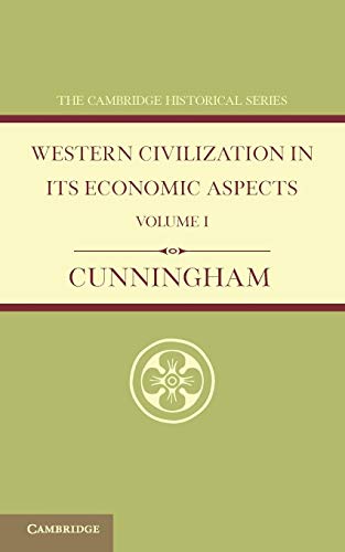 Beispielbild fr Western Civilization in its Economic Aspects (Cambridge Historical Series) zum Verkauf von Chiron Media