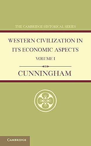 Stock image for Western Civilization in its Economic Aspects (Cambridge Historical Series) for sale by Chiron Media