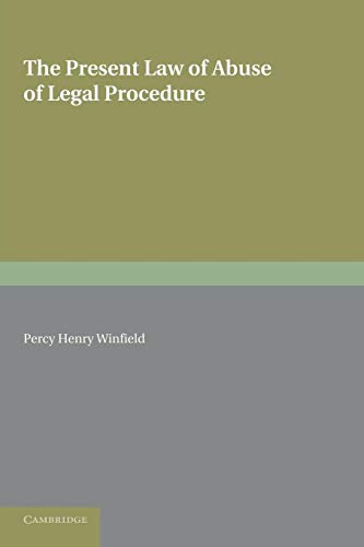 Imagen de archivo de The Present Law of Abuse of Legal Procedure a la venta por THE SAINT BOOKSTORE