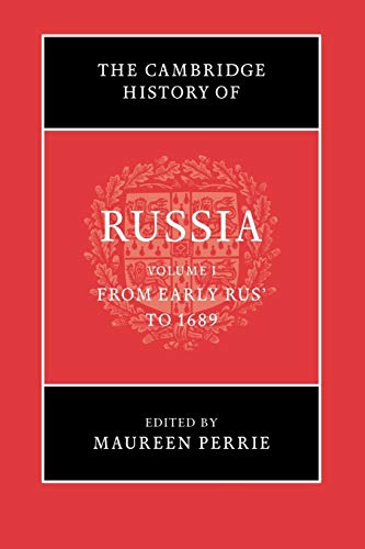 Stock image for The Cambridge History of Russia: Volume 1, From Early Rus' to 1689 for sale by GF Books, Inc.