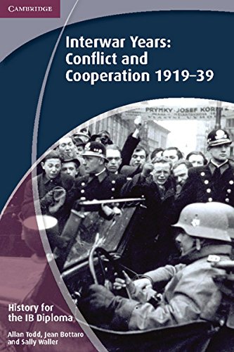 Imagen de archivo de History for the IB Diploma: Interwar Years: Conflict and Cooperation 1919-39 a la venta por Greener Books