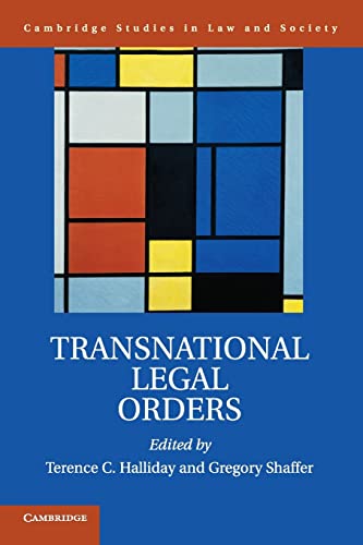 Beispielbild fr Transnational Legal Orders (Cambridge Studies in Law and Society) zum Verkauf von Lucky's Textbooks