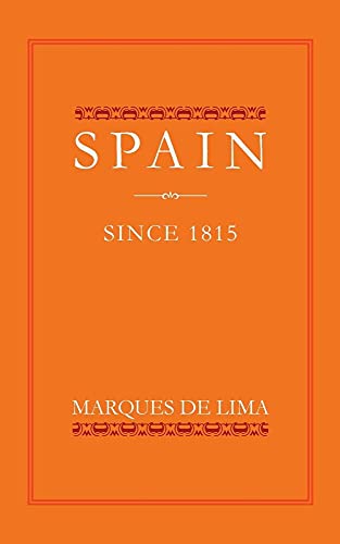 Imagen de archivo de Spain since 1815 a la venta por AwesomeBooks