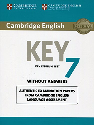 Beispielbild fr Cambridge English Key 7 Student's Book without Answers: Authentic Examination Papers from Cambridge English Language Assessment (KET Practice Tests) zum Verkauf von GF Books, Inc.
