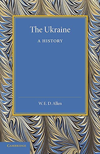 9781107641860: The Ukraine: A History