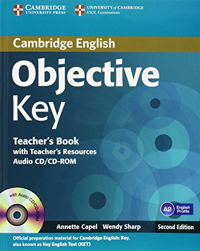 Beispielbild fr Objective Key Teacher's Book with Teacher's Resources Audio Cd/cd-rom 2nd Edition zum Verkauf von Hamelyn