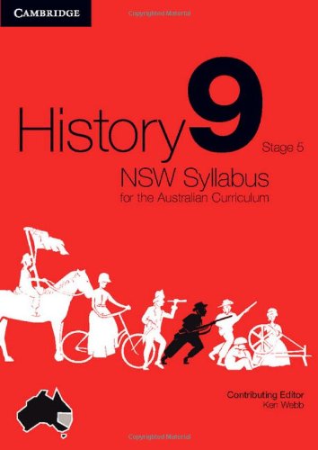 History NSW Syllabus for the Australian Curriculum Year 9 Stage 5 (9781107644731) by Woollacott, Angela; Adcock, Michael; Mackinnon, Alison; Evans, Raymond; Allen, Margaret