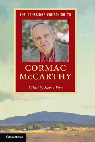 9781107644809: The Cambridge Companion to Cormac McCarthy (Cambridge Companions to Literature)