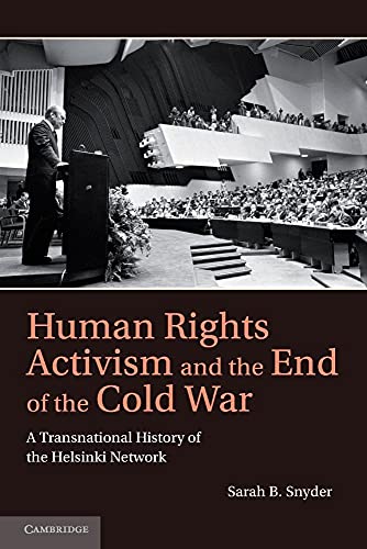 Imagen de archivo de Human Rights Activism and the End of the Cold War: A Transnational History of the Helsinki Network (Human Rights in History) a la venta por Books Unplugged