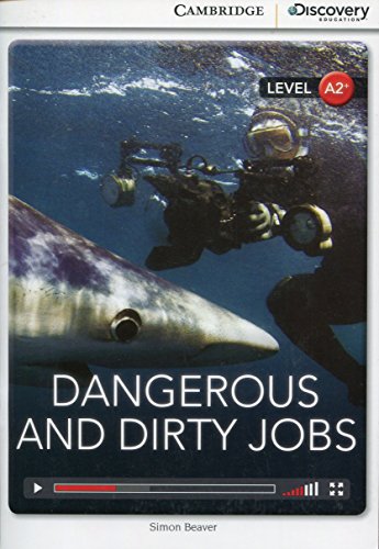 Stock image for DANGEROUS AND DIRTY JOBS LOW INTERMEDIATE BOOK WITH ONLINE ACCESS for sale by Zilis Select Books