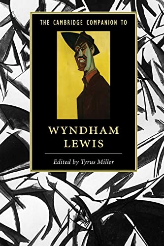 Imagen de archivo de The Cambridge Companion to Wyndham Lewis (Paperback or Softback) a la venta por BargainBookStores
