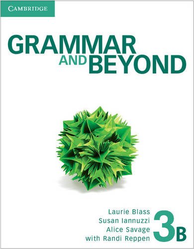 Stock image for Grammar and Beyond Level 3 Student's Book B and Writing Skills Interactive Pack for sale by Book Deals