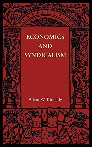 Imagen de archivo de Economics and Syndicalism a la venta por Books Puddle