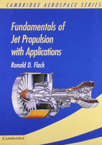 Stock image for Fundamentals of Jet Propulsion with Applications for sale by Majestic Books