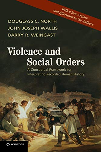 Stock image for Violence and Social Orders: A Conceptual Framework for Interpreting Recorded Human History for sale by HPB-Red