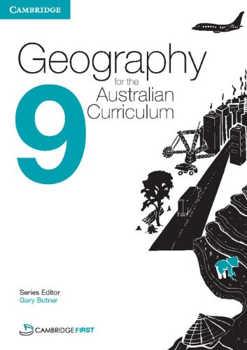 Geography for the Australian Curriculum Year 9 (9781107647176) by Butler, David; Cooke, Rex; Lergessner, David; Miller, Simon; Robertson, Margaret; Ruckert, Heather; Walker, Andrew; Sammut, Jesmond