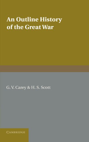 Stock image for An Outline History of the Great War for sale by AwesomeBooks