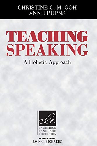 Stock image for Teaching Speaking: A Holistic Approach for sale by ThriftBooks-Atlanta