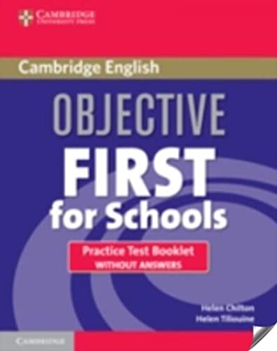 Stock image for Objective First For Schools Practice Test Booklet without Answers for sale by THE SAINT BOOKSTORE