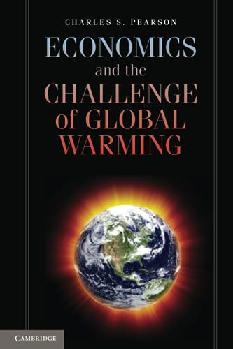 Stock image for Economics and the Challenge of Global Warming for sale by Open Books