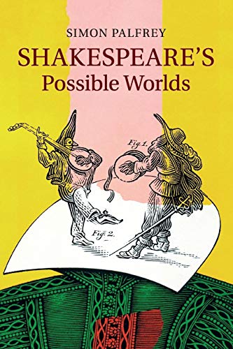 Beispielbild fr Shakespeare's Possible Worlds zum Verkauf von ThriftBooks-Dallas